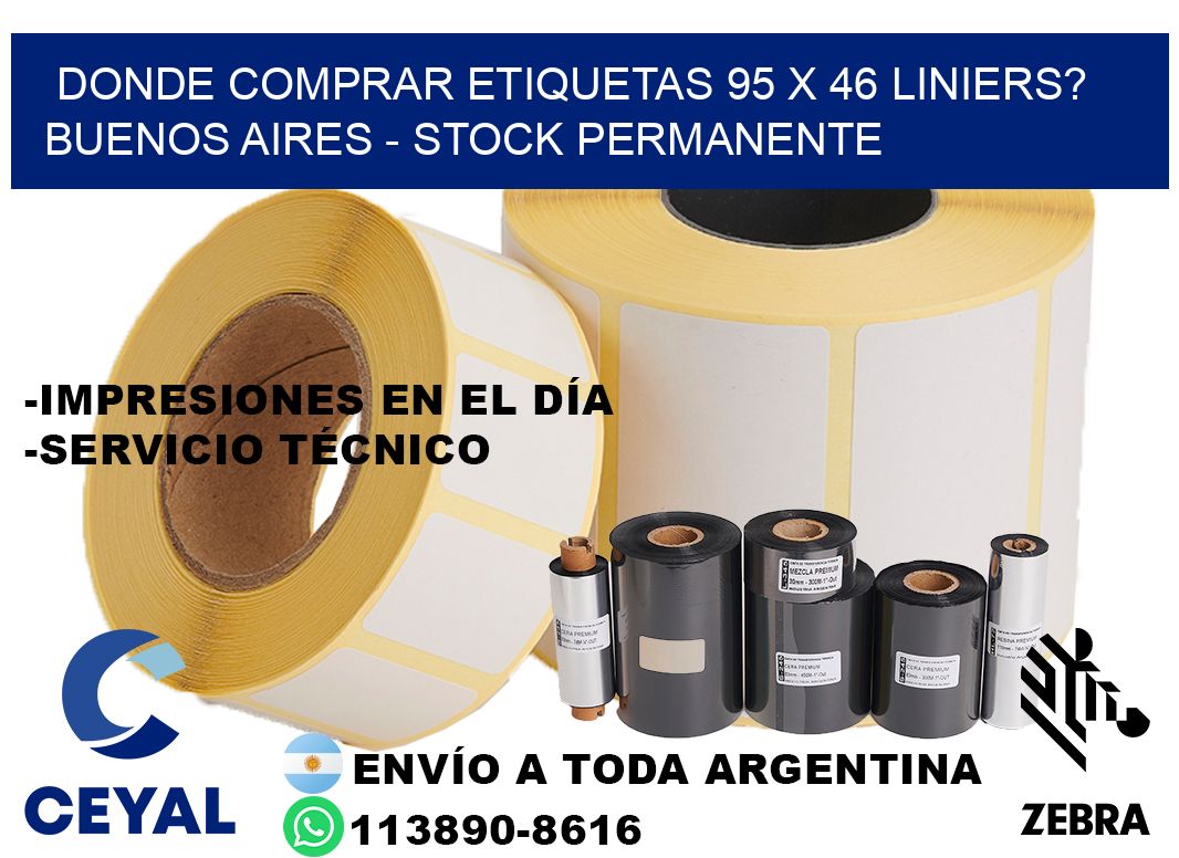 Donde Comprar etiquetas 95 x 46 LINIERS? Buenos Aires - Stock permanente