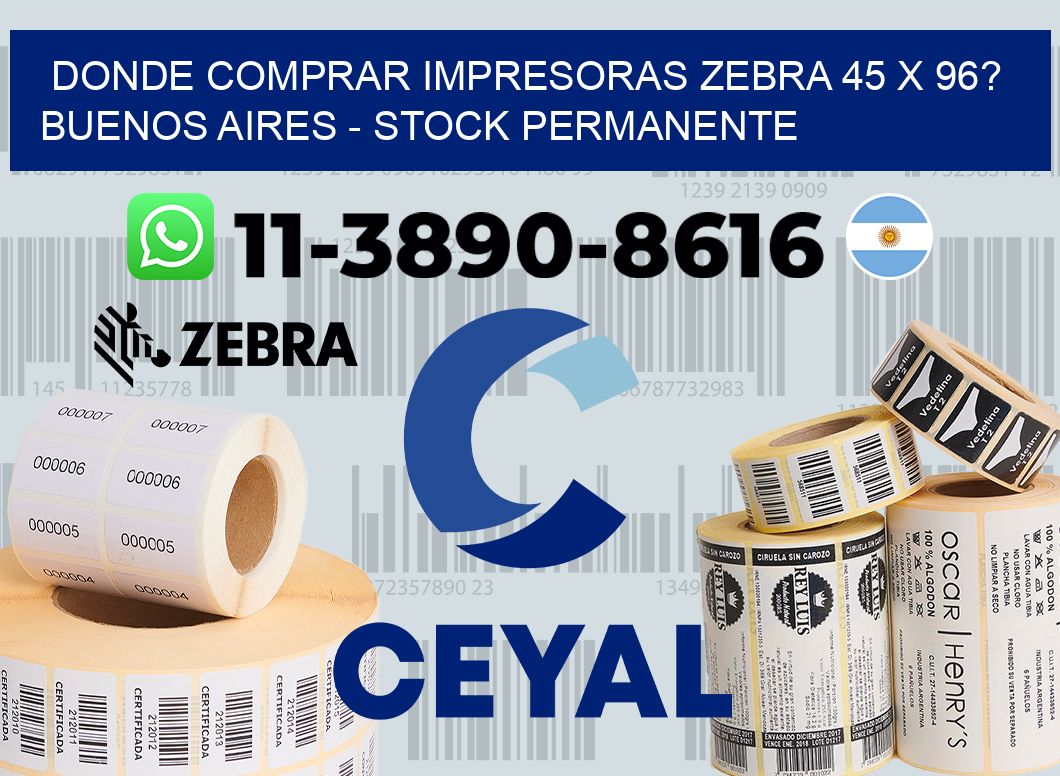Donde Comprar impresoras zebra 45 x 96? Buenos Aires - Stock permanente
