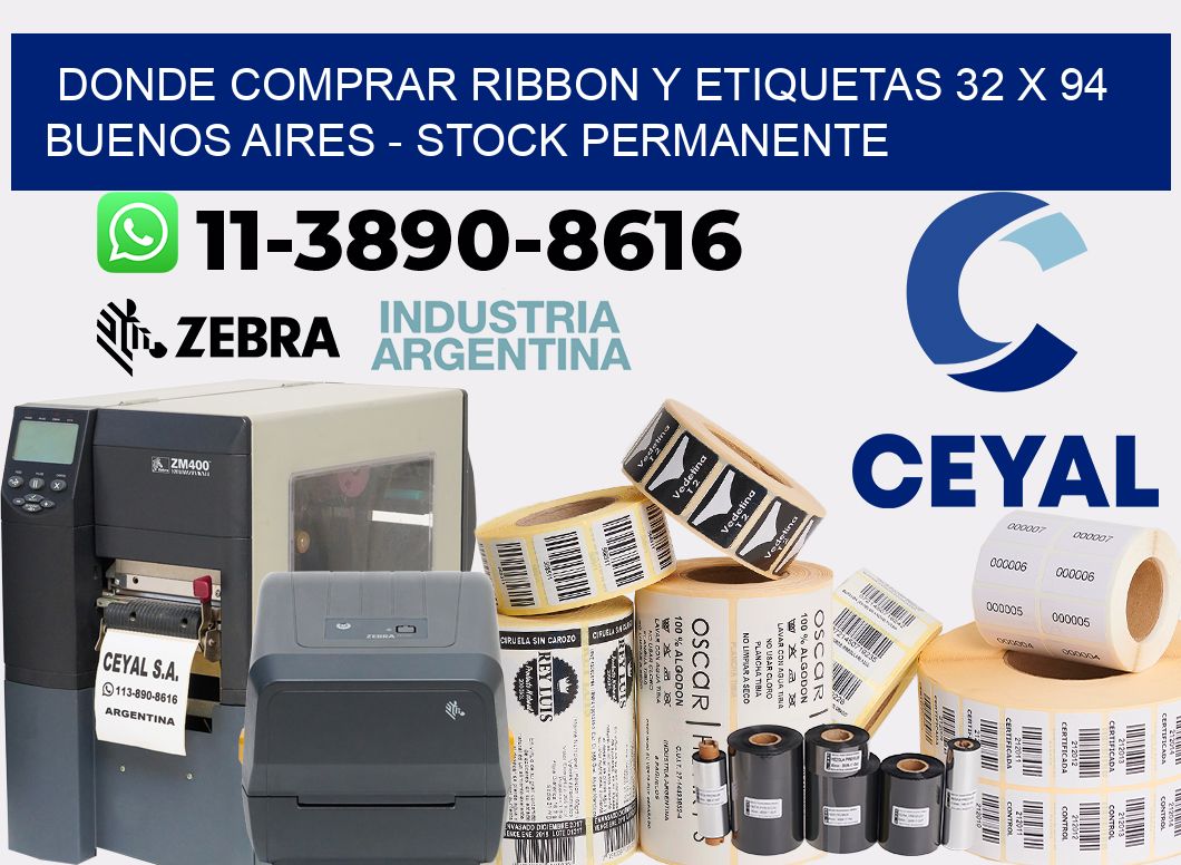 Donde Comprar ribbon y etiquetas 32 x 94 Buenos Aires - Stock permanente