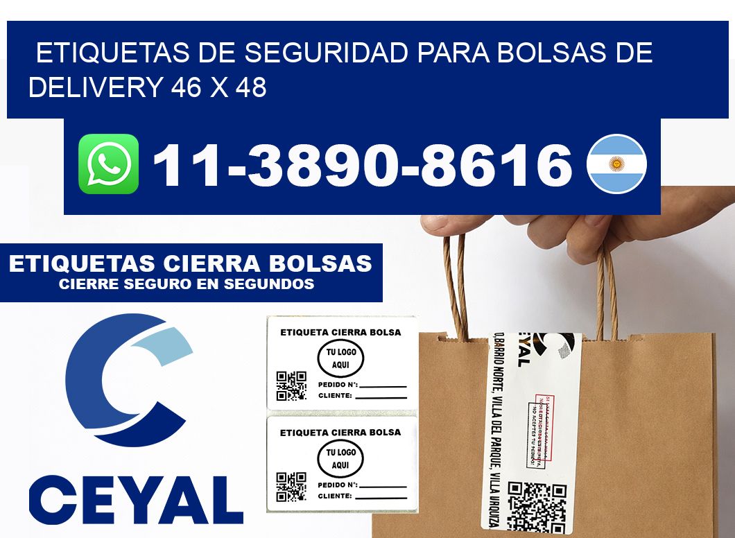 ETIQUETAS DE SEGURIDAD PARA BOLSAS DE DELIVERY 46 x 48