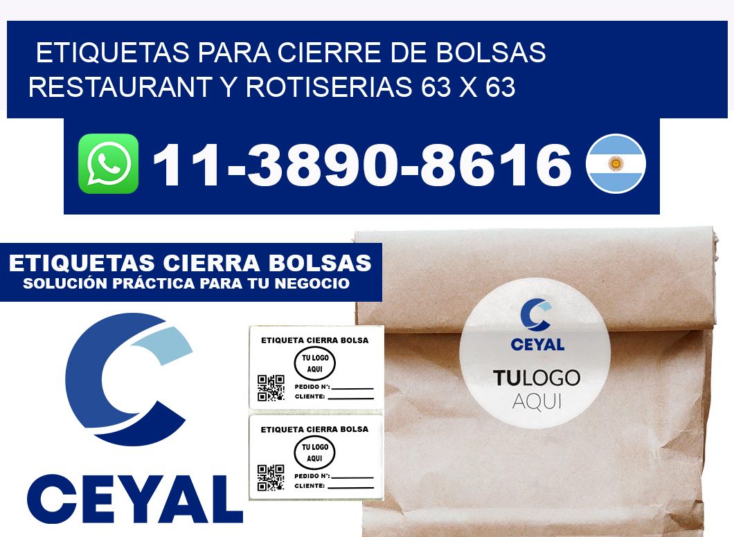 ETIQUETAS PARA CIERRE DE BOLSAS RESTAURANT Y ROTISERIAS 63 x 63