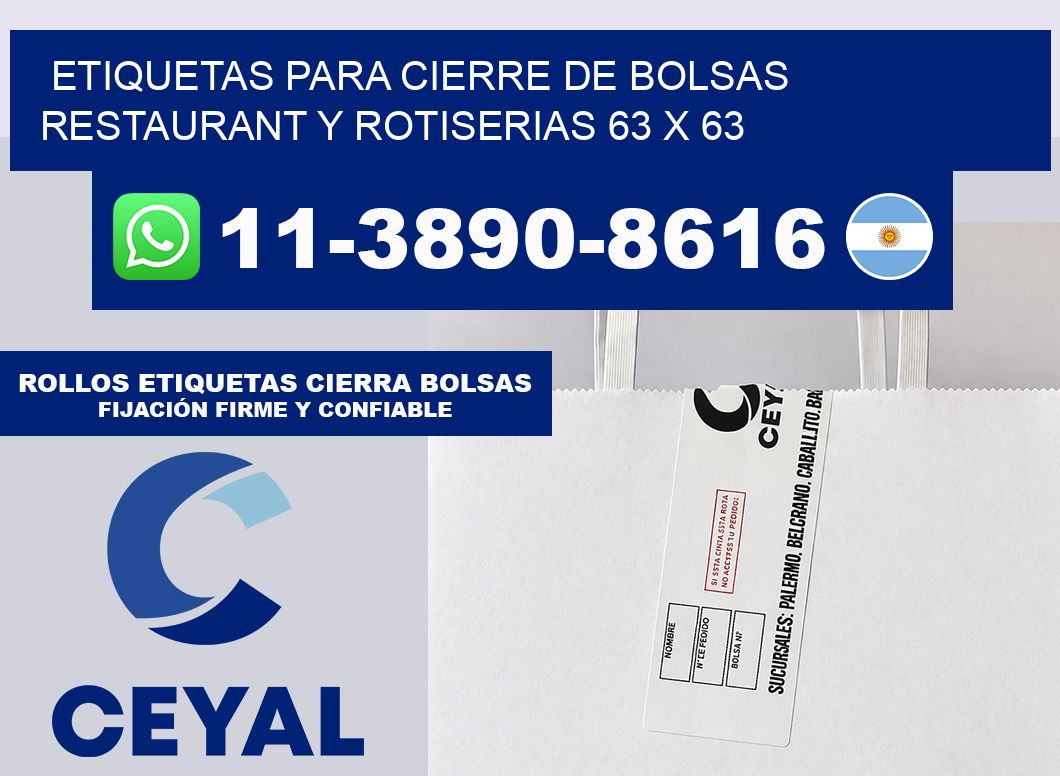ETIQUETAS PARA CIERRE DE BOLSAS RESTAURANT Y ROTISERIAS 63 x 63
