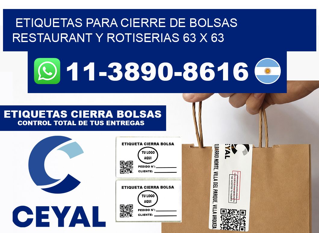 ETIQUETAS PARA CIERRE DE BOLSAS RESTAURANT Y ROTISERIAS 63 x 63