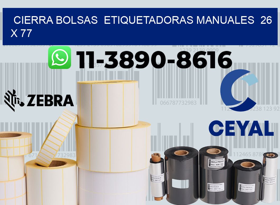 cierra bolsas Etiquetadoras Manuales 26 x 77