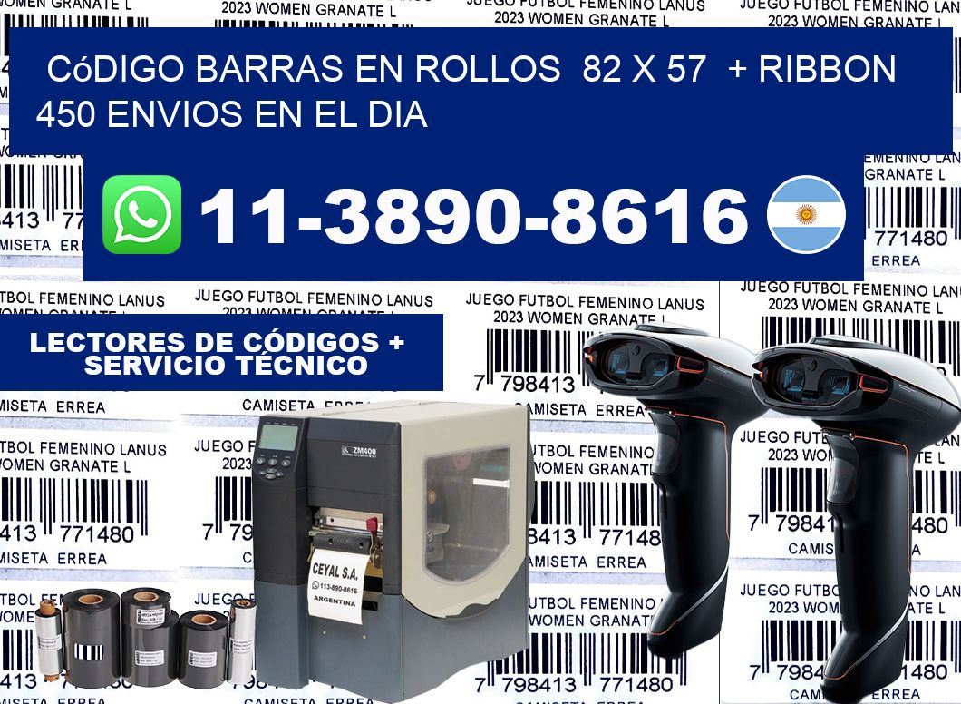 código barras en rollos  82 x 57  + ribbon  450 Envios en el dia