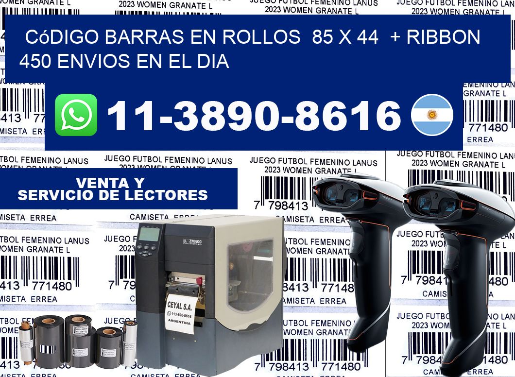 código barras en rollos  85 x 44  + ribbon  450 Envios en el dia