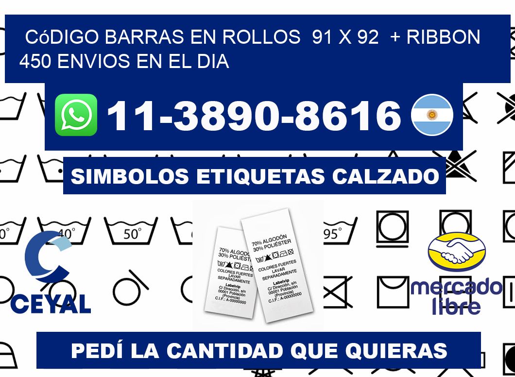 código barras en rollos  91 x 92  + ribbon  450 Envios en el dia