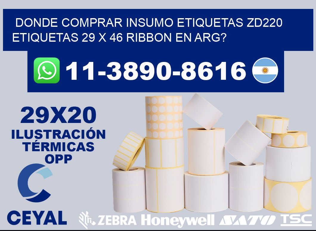 donde comprar insumo etiquetas zd220 etiquetas 29 x 46 ribbon en ARG?