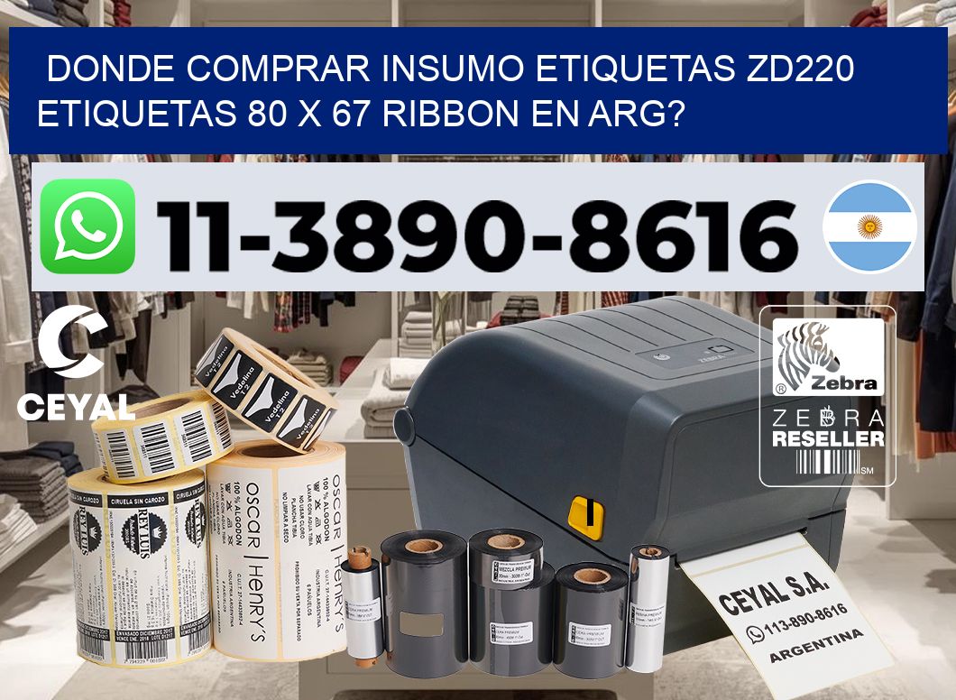 donde comprar insumo etiquetas zd220 etiquetas 80 x 67 ribbon en ARG?