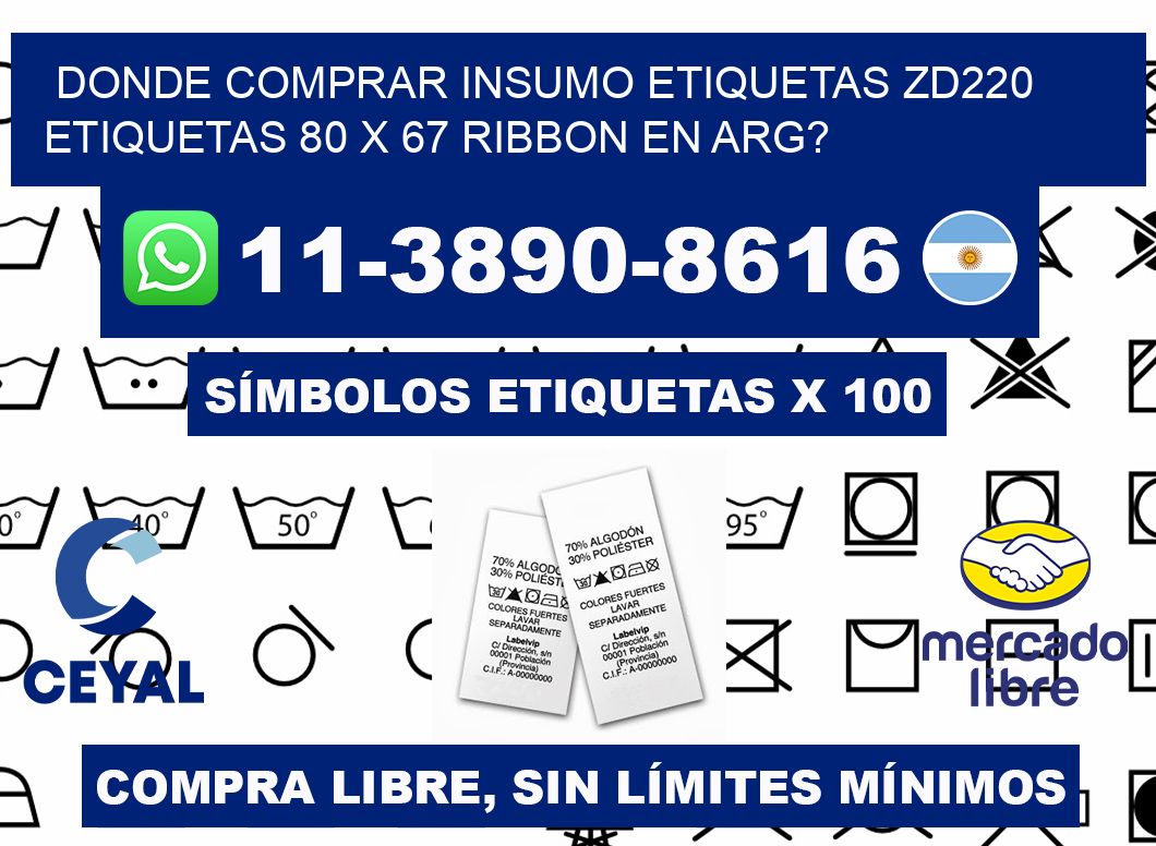 donde comprar insumo etiquetas zd220 etiquetas 80 x 67 ribbon en ARG?
