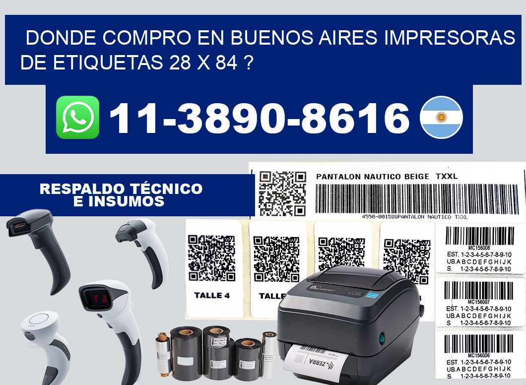 donde compro en buenos aires impresoras de etiquetas 28 x 84 ?