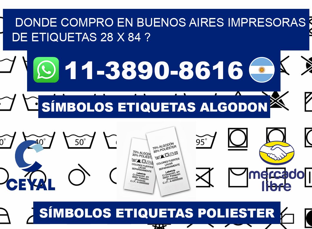 donde compro en buenos aires impresoras de etiquetas 28 x 84 ?