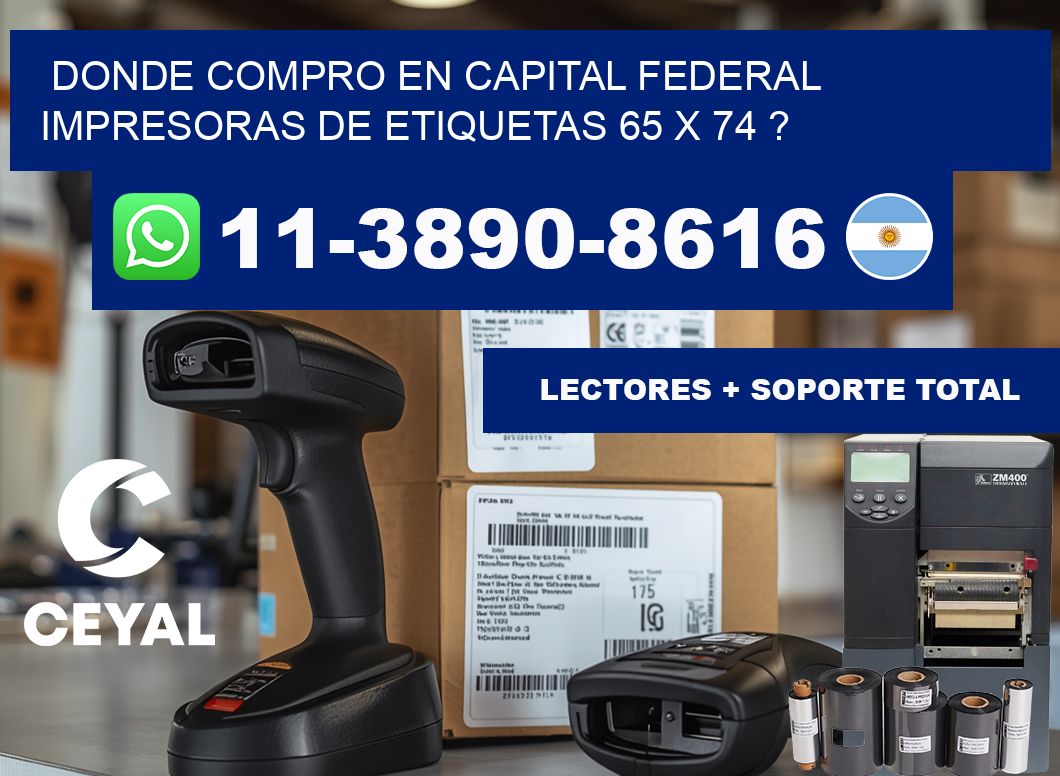 donde compro en capital federal impresoras de etiquetas 65 x 74 ?