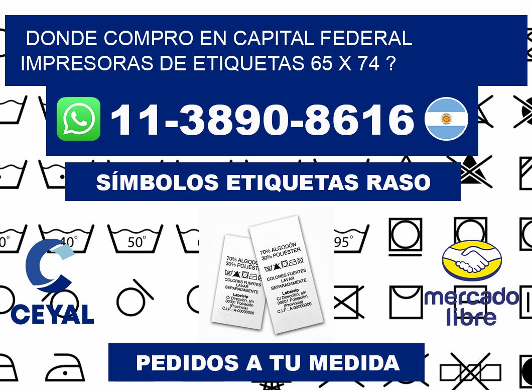 donde compro en capital federal impresoras de etiquetas 65 x 74 ?