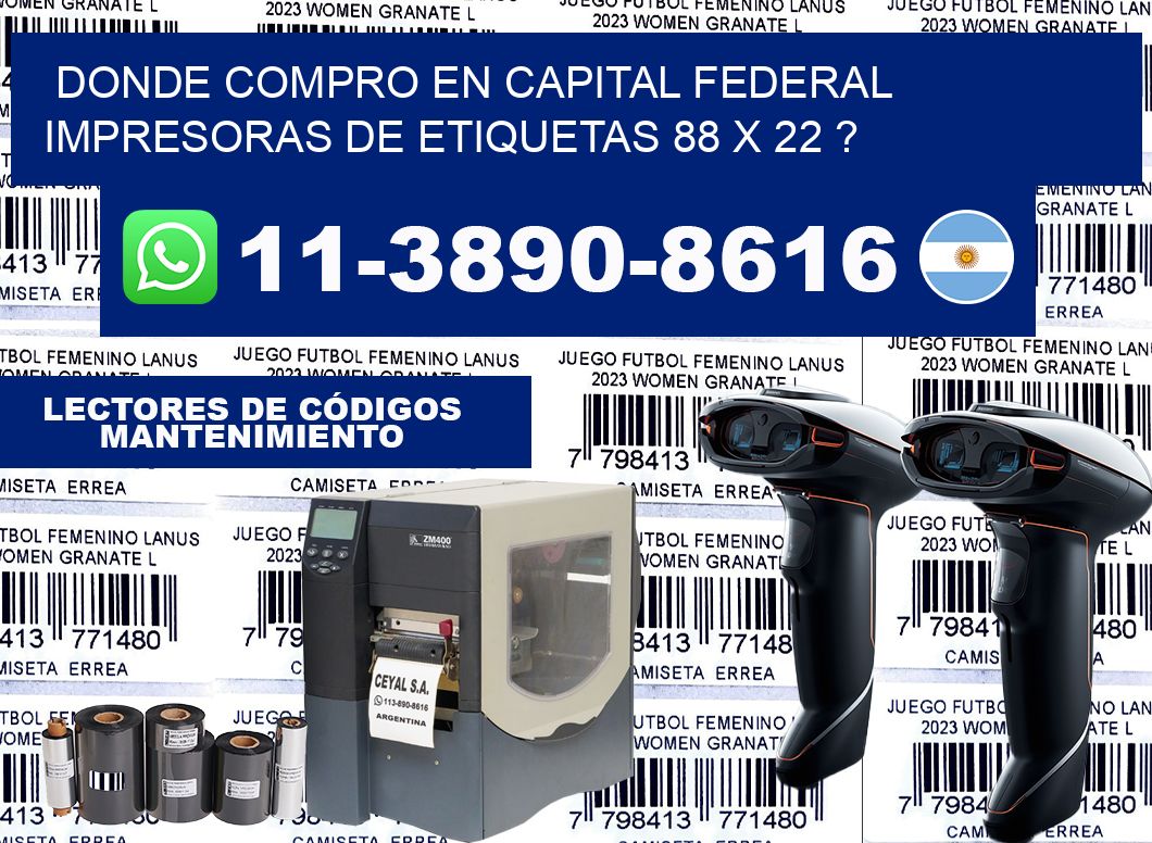 donde compro en capital federal impresoras de etiquetas 88 x 22 ?