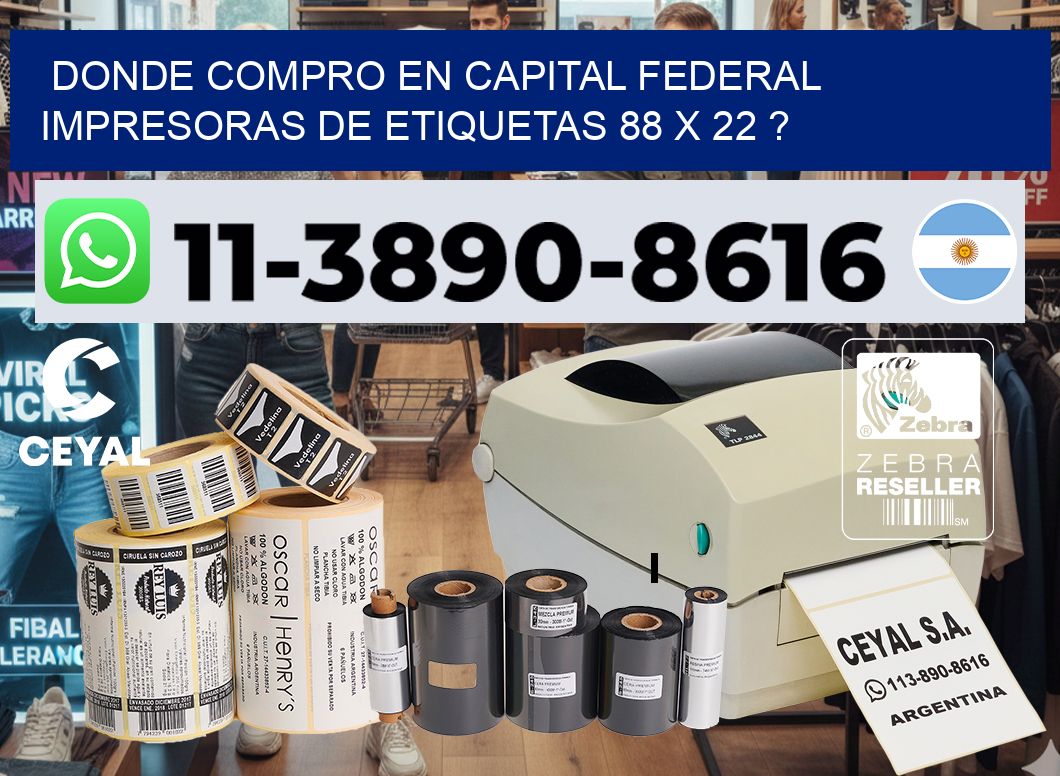 donde compro en capital federal impresoras de etiquetas 88 x 22 ?