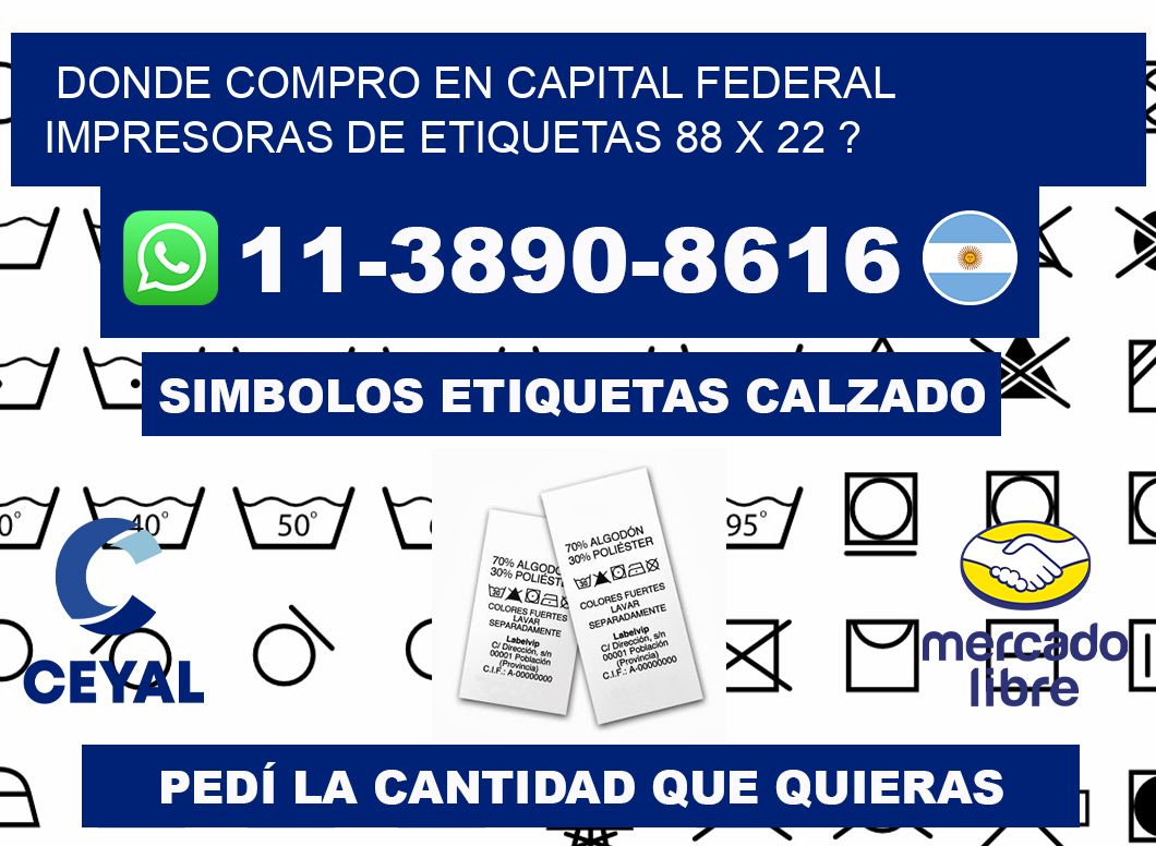 donde compro en capital federal impresoras de etiquetas 88 x 22 ?