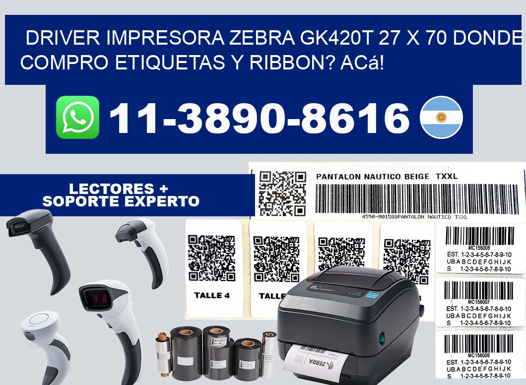 driver impresora zebra gk420t 27 x 70 Donde compro etiquetas y ribbon? Acá!