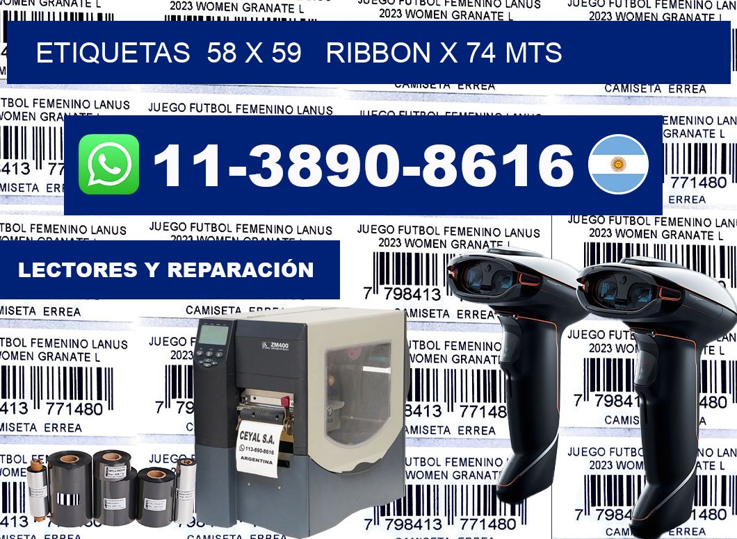 etiquetas  58 x 59   ribbon x 74 mts