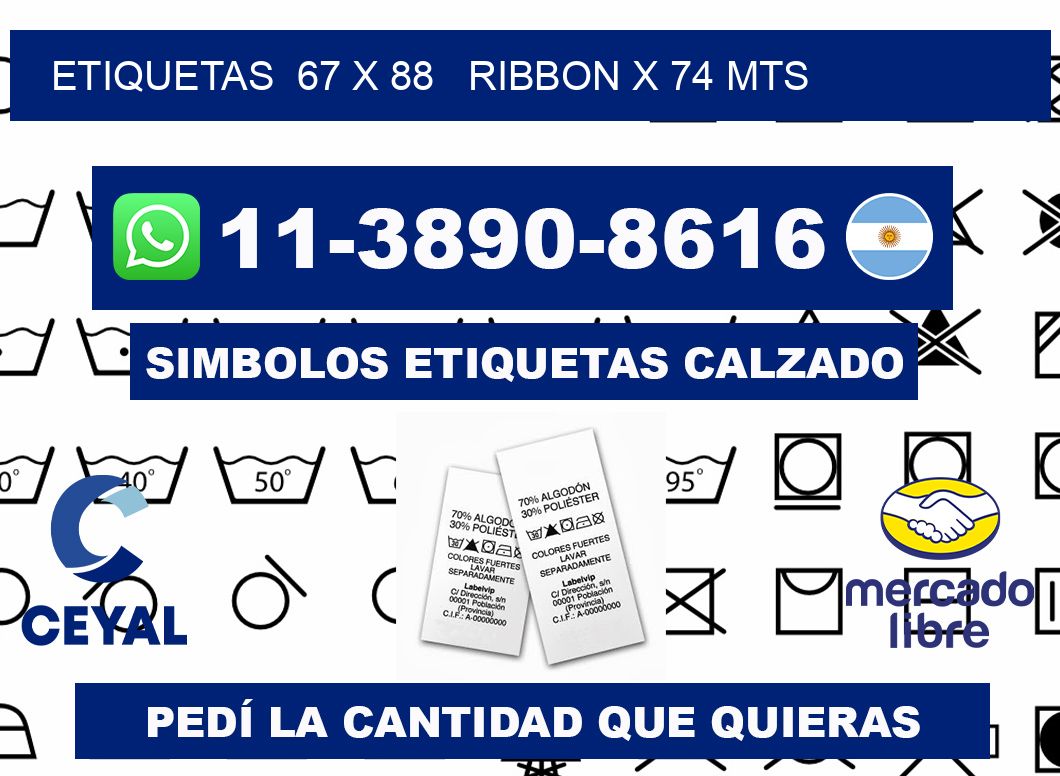 etiquetas  67 x 88   ribbon x 74 mts