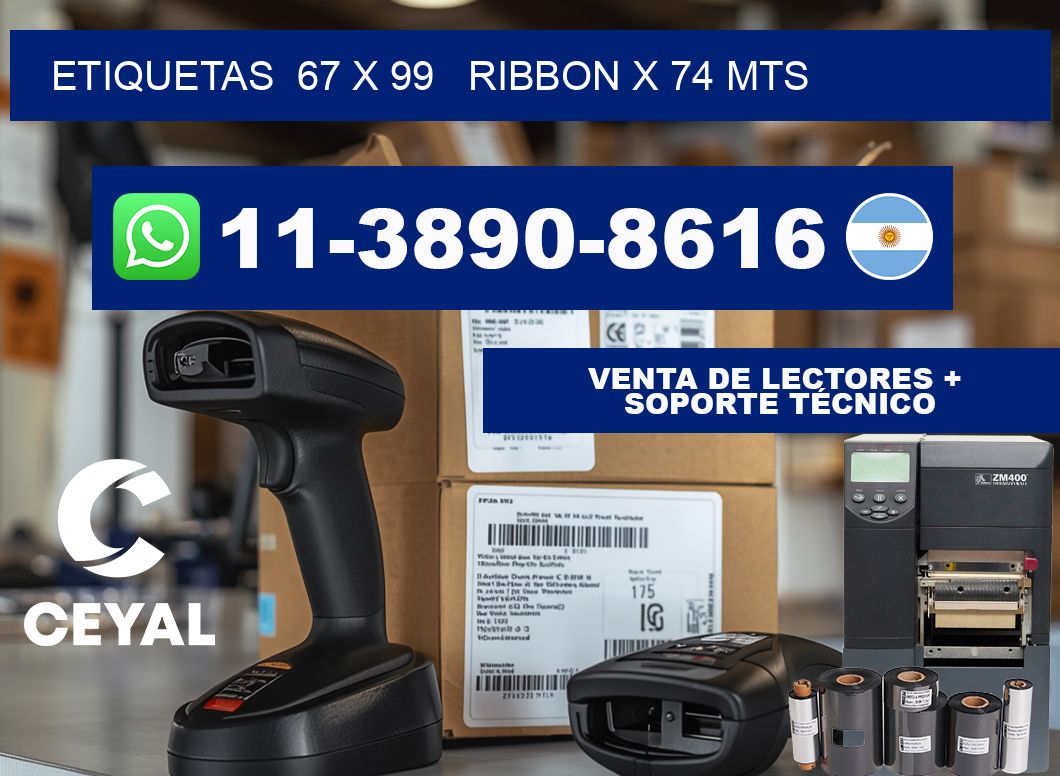 etiquetas  67 x 99   ribbon x 74 mts