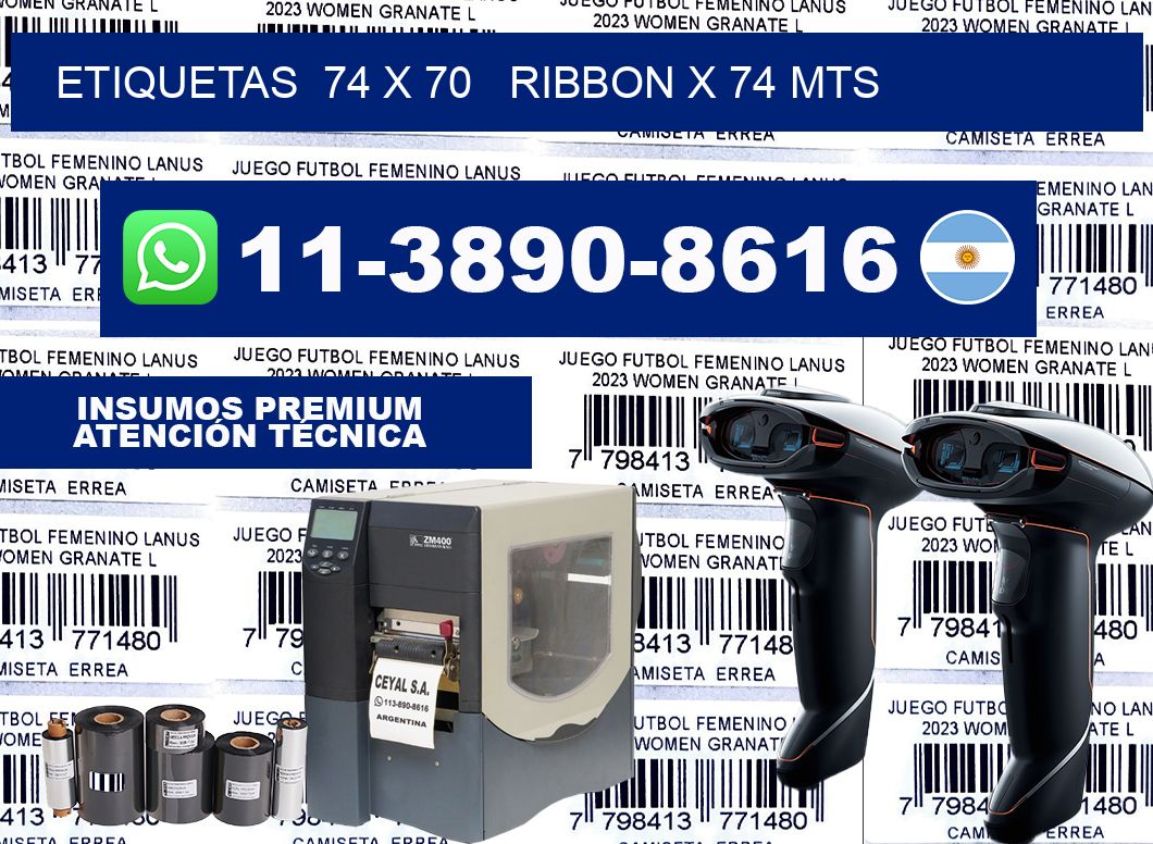 etiquetas  74 x 70   ribbon x 74 mts