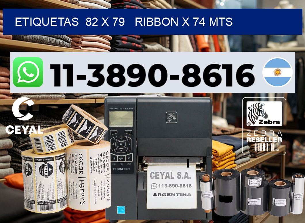 etiquetas  82 x 79   ribbon x 74 mts