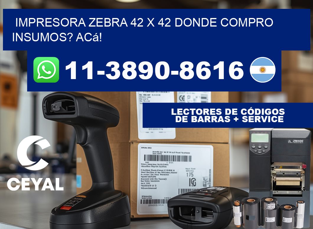 impresora zebra 42 x 42 Donde compro insumos? Acá!