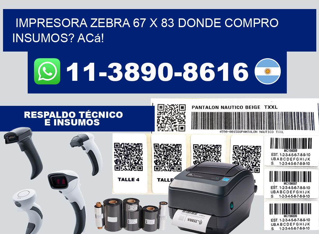 impresora zebra 67 x 83 Donde compro insumos? Acá!