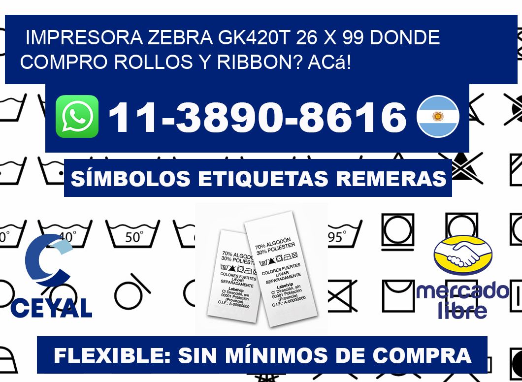 impresora zebra gk420t 26 x 99 Donde compro rollos y ribbon? Acá!
