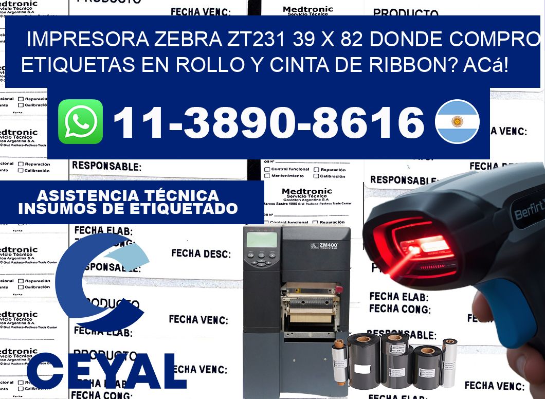 impresora zebra zt231 39 x 82 Donde compro etiquetas en rollo y cinta de ribbon? Acá!