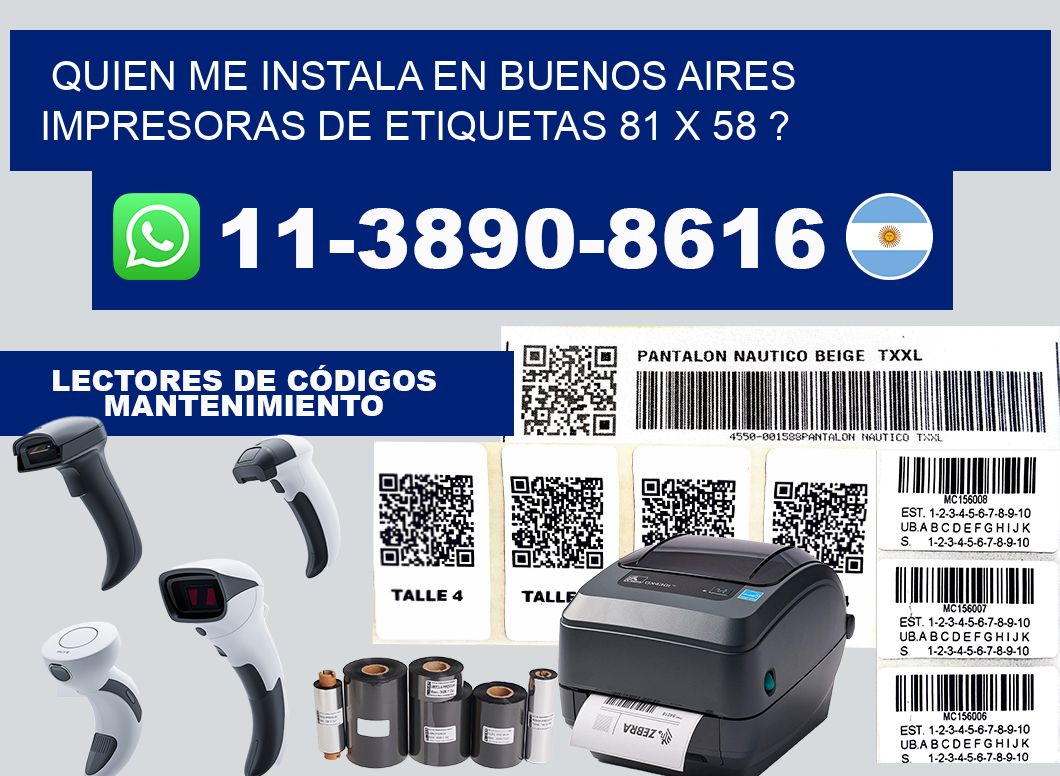 quien me instala en buenos aires impresoras de etiquetas 81 x 58 ?