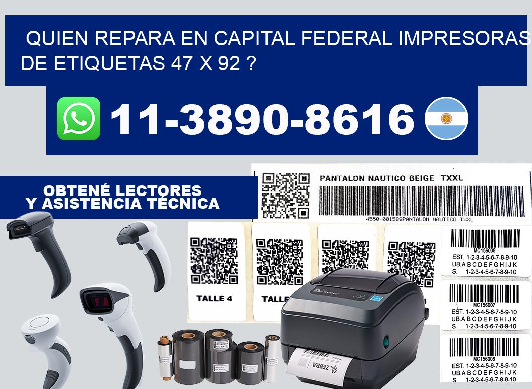 quien repara en capital federal impresoras de etiquetas 47 x 92 ?