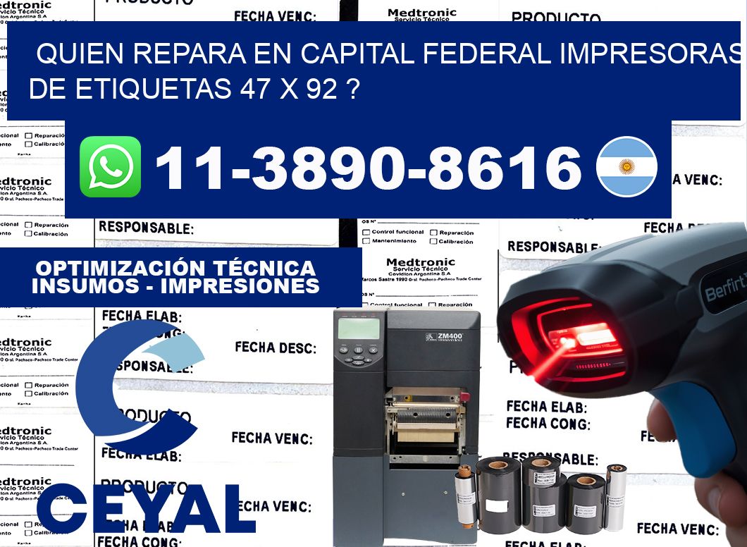 quien repara en capital federal impresoras de etiquetas 47 x 92 ?