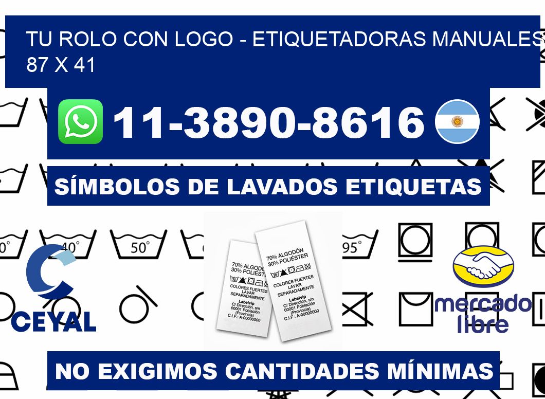 tu rolo con logo - Etiquetadoras Manuales  87 x 41