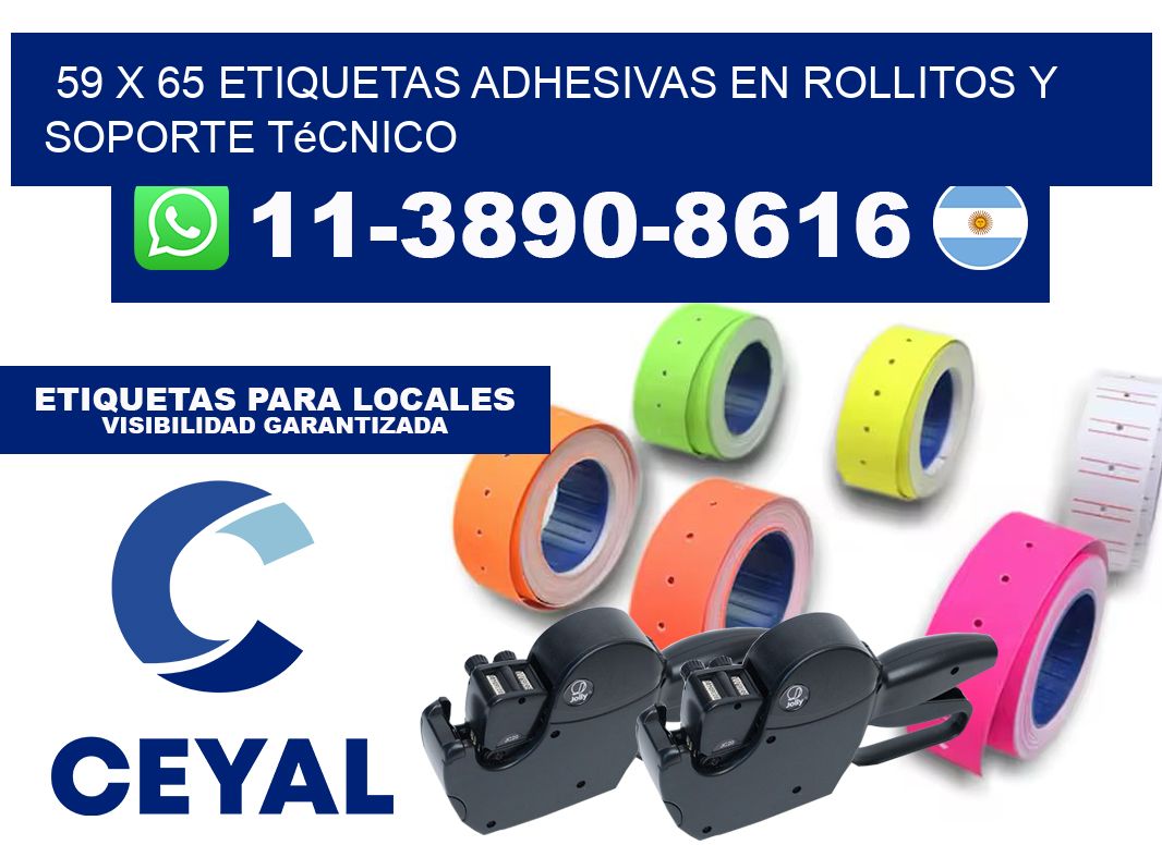 59 x 65 Etiquetas adhesivas en rollitos y soporte técnico