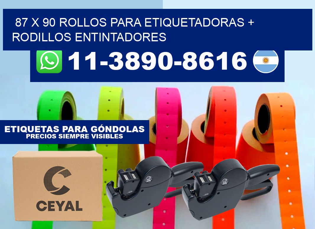 87 x 90 rollos para etiquetadoras + rodillos entintadores