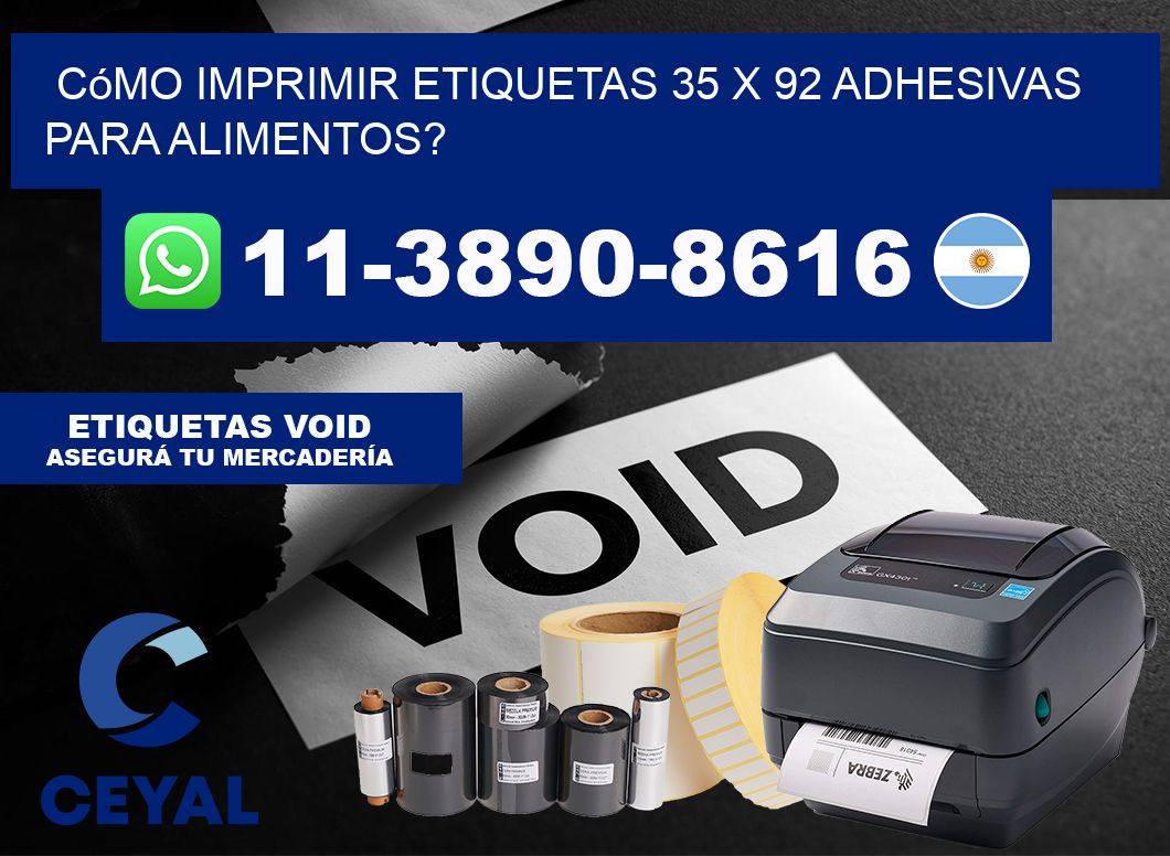 Cómo imprimir etiquetas 35 x 92 adhesivas para alimentos?