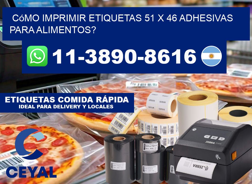 Cómo imprimir etiquetas 51 x 46 adhesivas para alimentos?