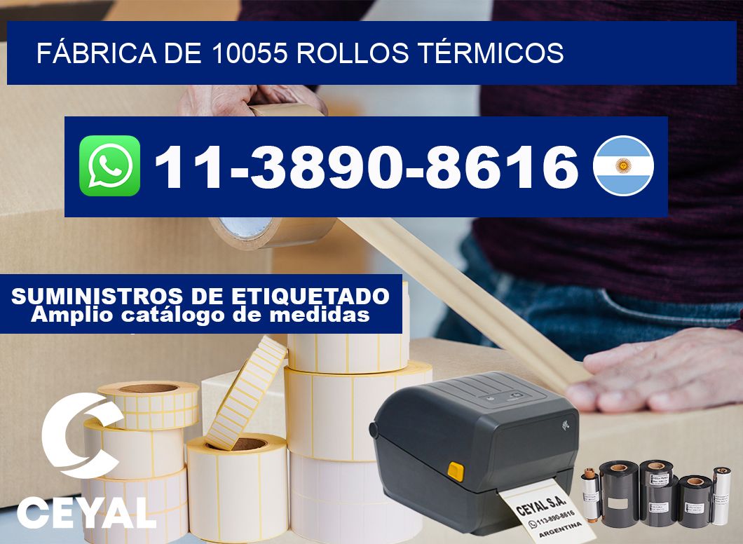 FÁBRICA DE 10055 ROLLOS TÉRMICOS