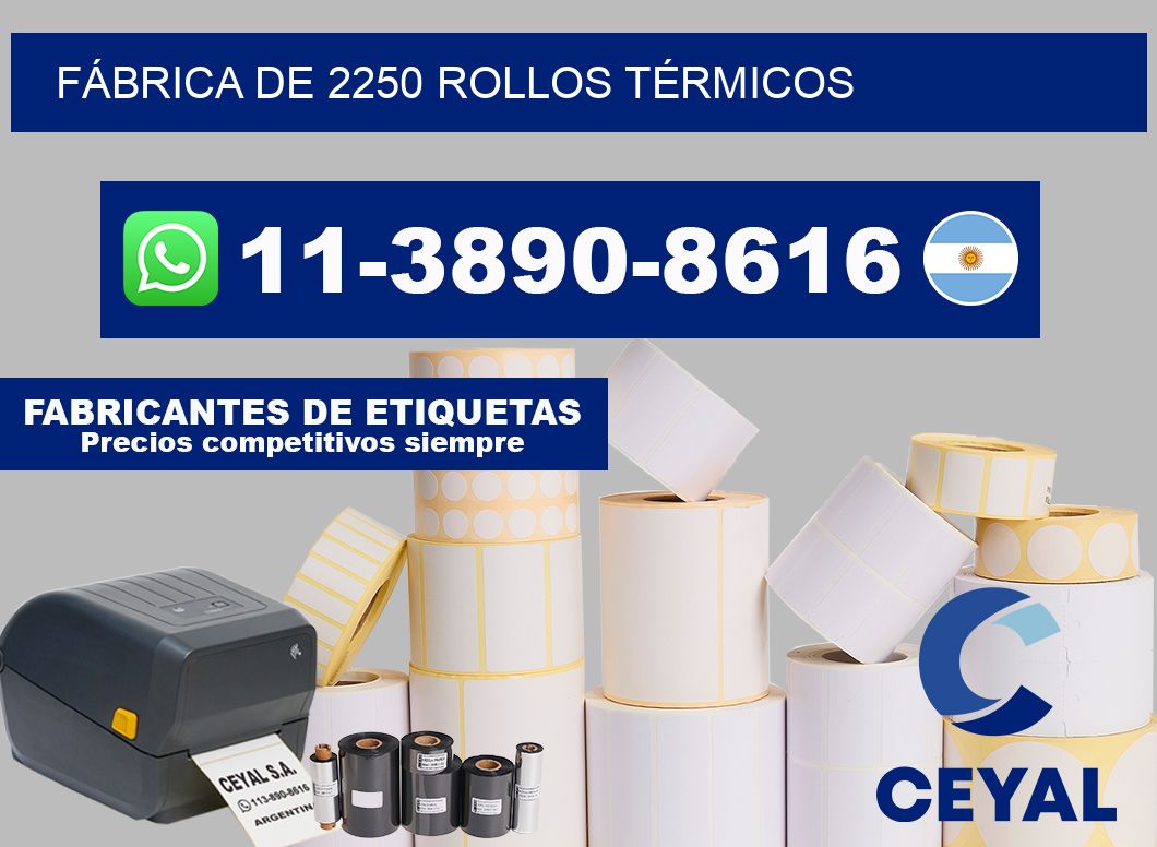 FÁBRICA DE 2250 ROLLOS TÉRMICOS