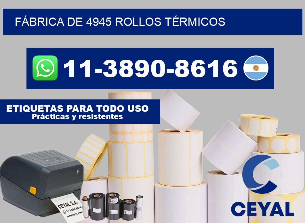 FÁBRICA DE 4945 ROLLOS TÉRMICOS