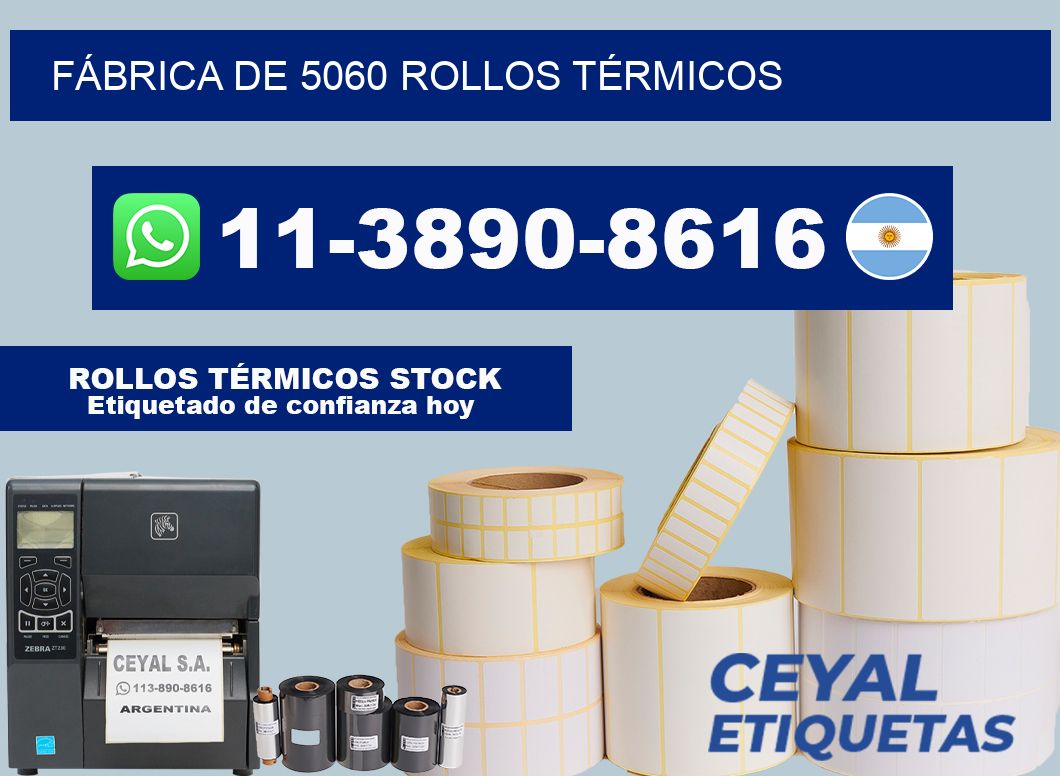 FÁBRICA DE 5060 ROLLOS TÉRMICOS