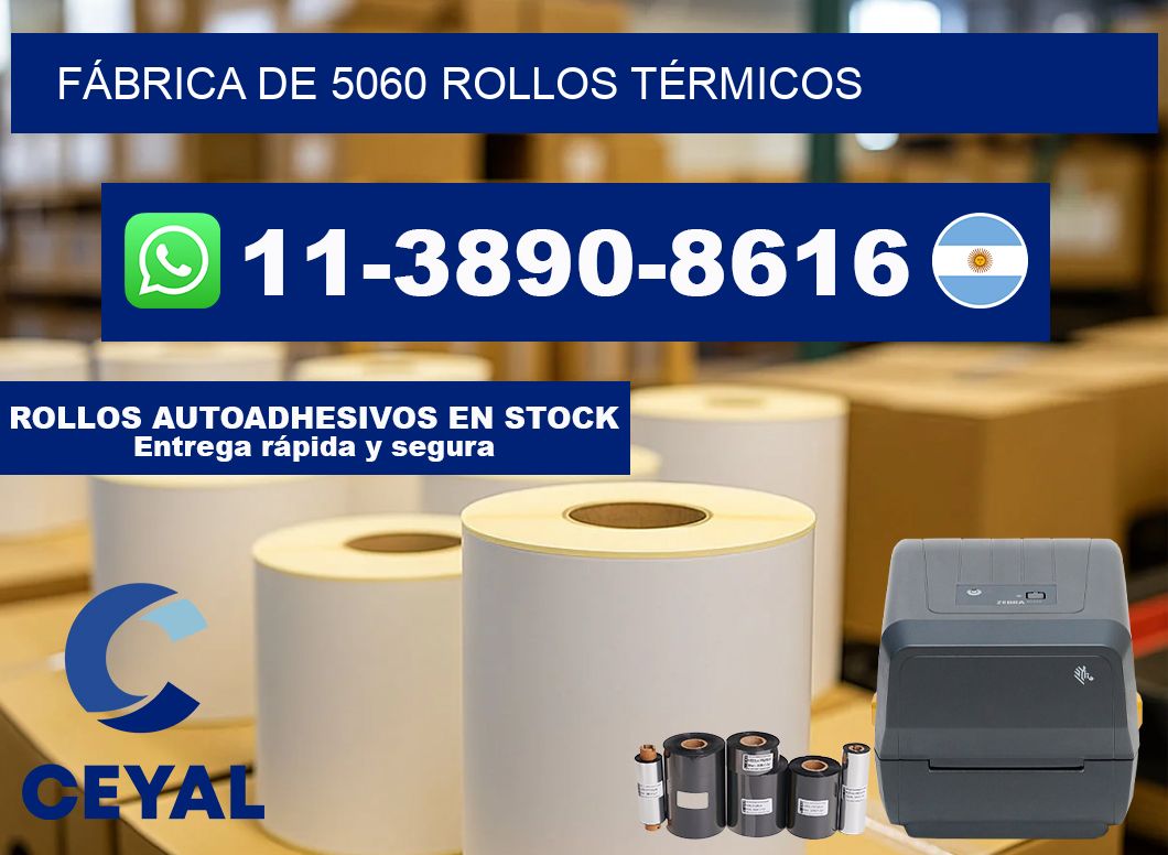 FÁBRICA DE 5060 ROLLOS TÉRMICOS