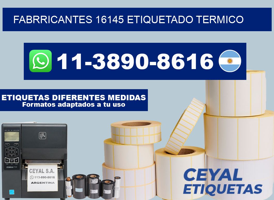 FABRRICANTES 16145 ETIQUETADO TERMICO