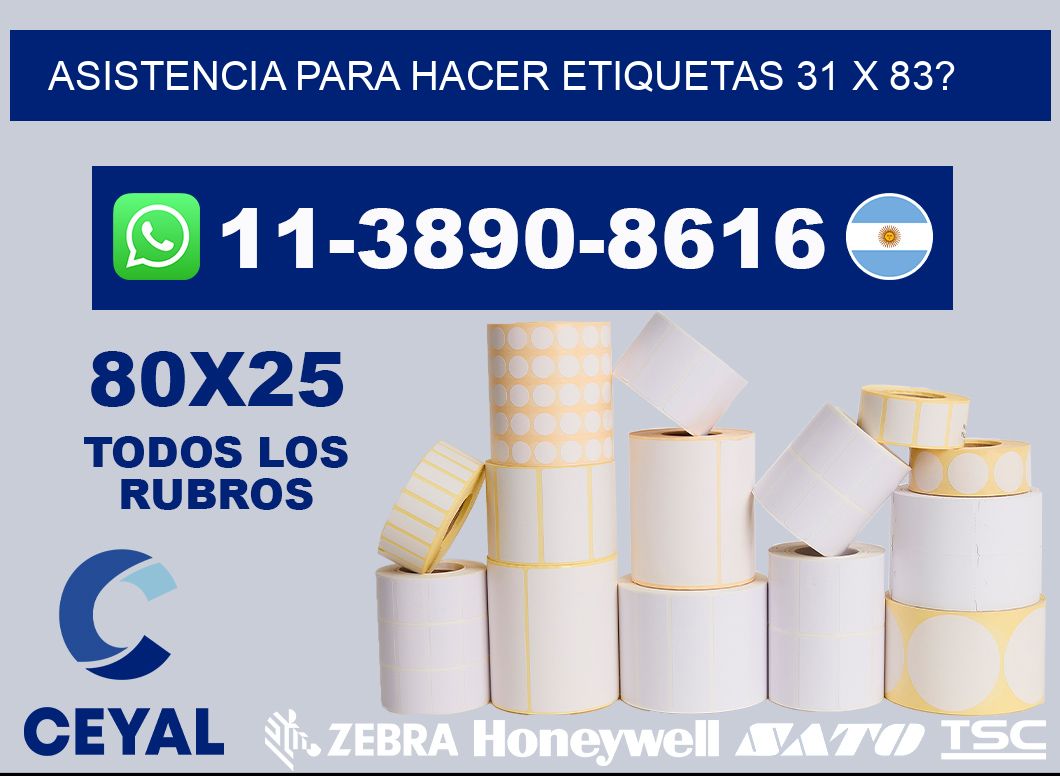 asistencia para hacer etiquetas 31 x 83?
