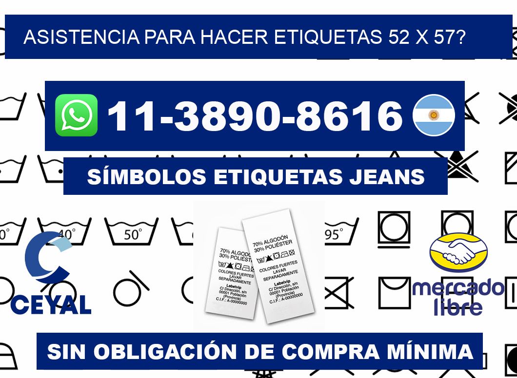 asistencia para hacer etiquetas 52 x 57?