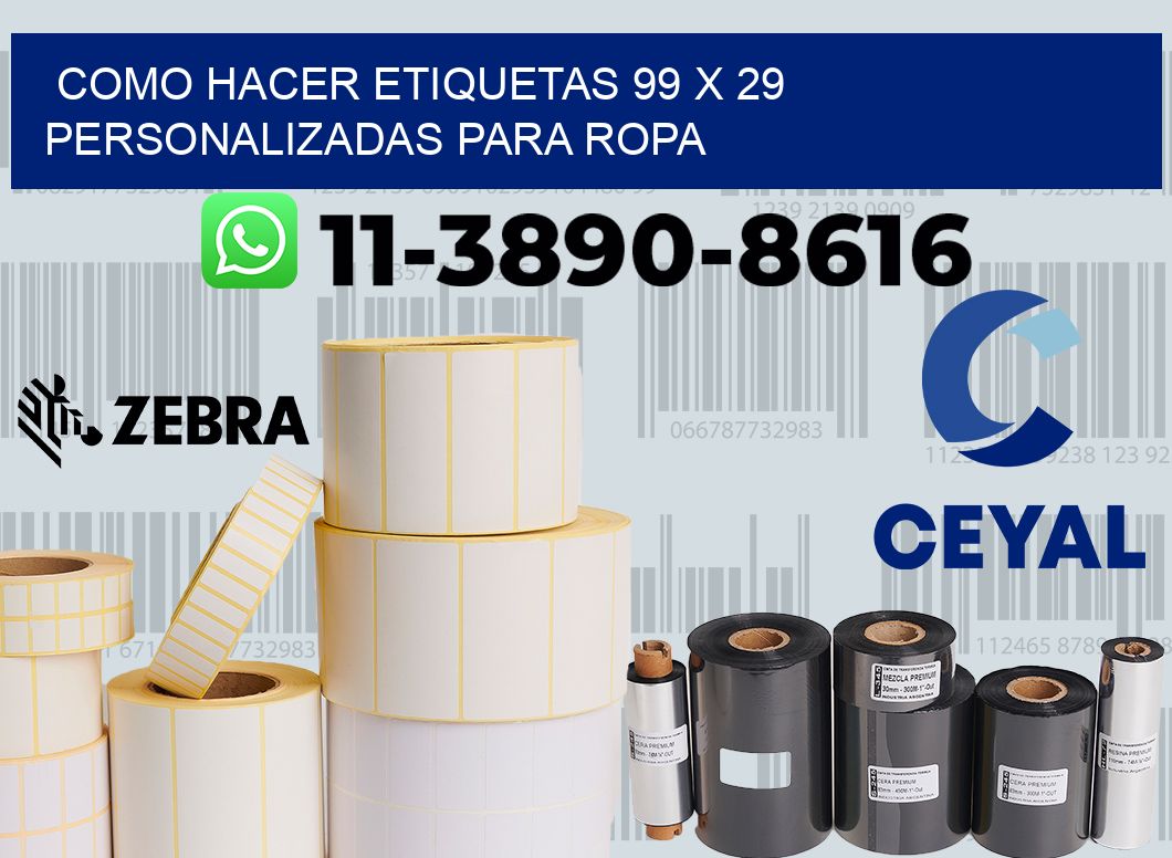 como hacer etiquetas 99 x 29 personalizadas para ropa