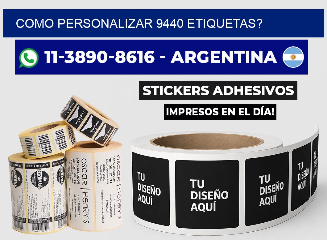 como personalizar 9440 etiquetas?