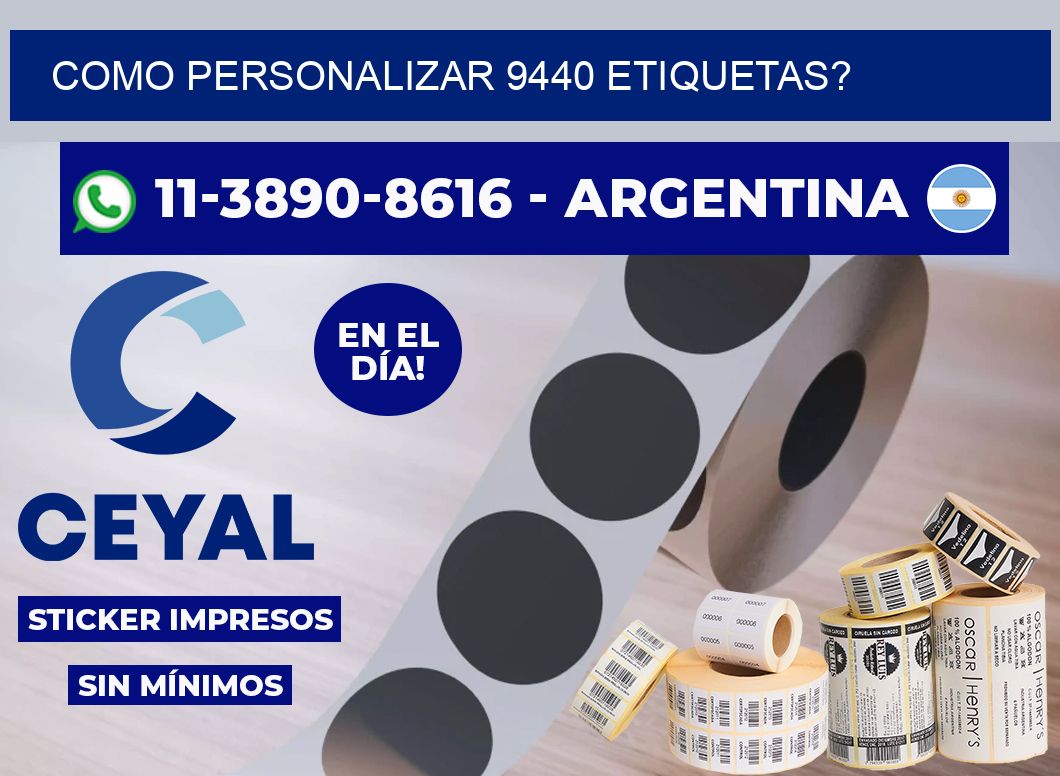 como personalizar 9440 etiquetas?